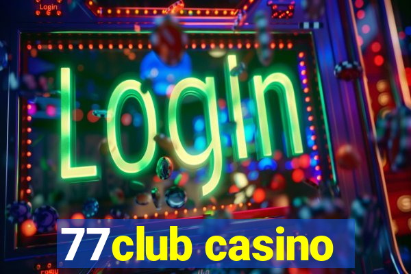 77club casino